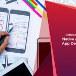 Native and Hybrid App Development