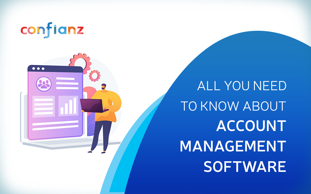 All You Need to Know About Account Management Software