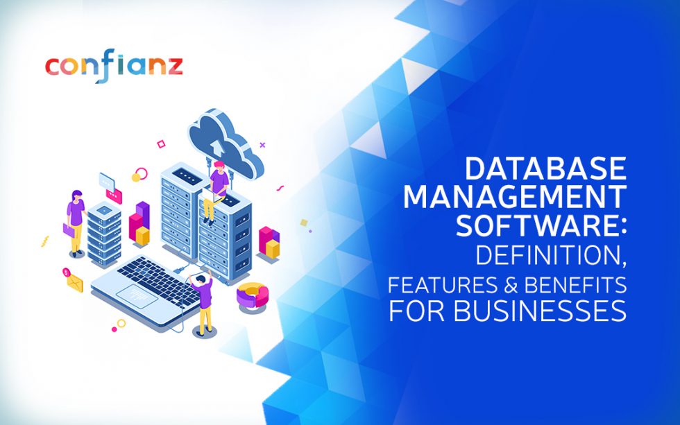 Database Management Software Definition Features Benefits For