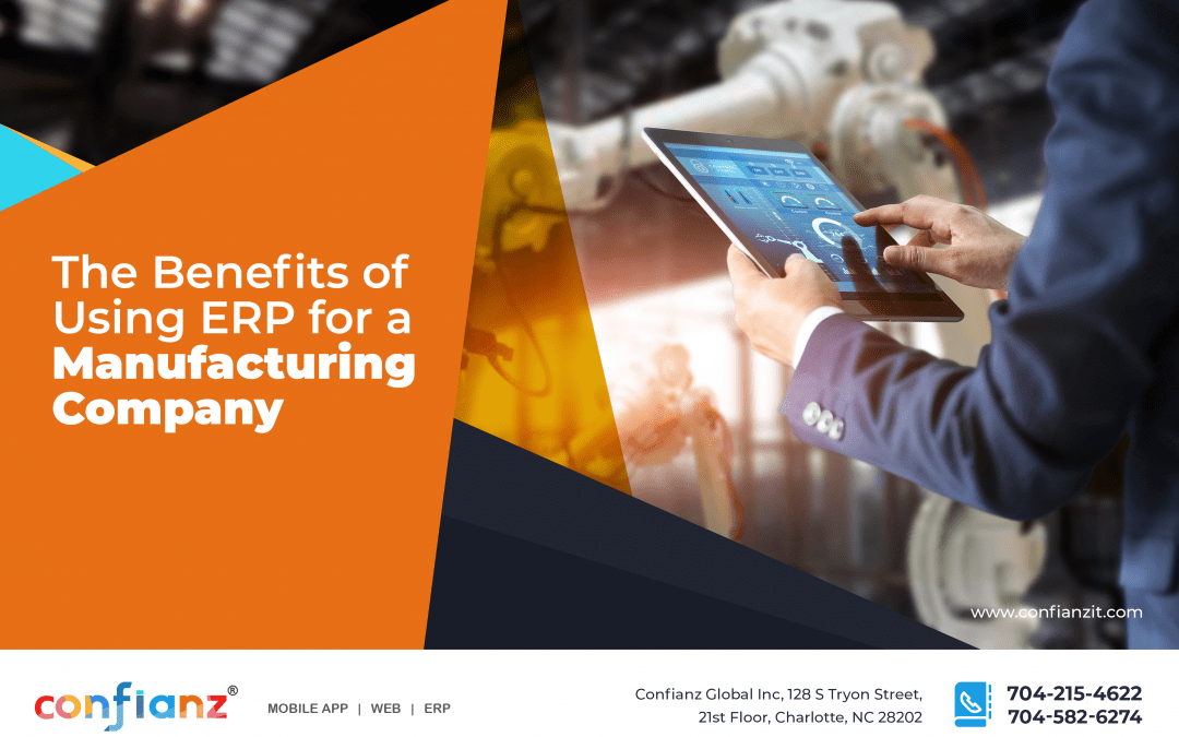 The Benefits of Using ERP for a Manufacturing Company