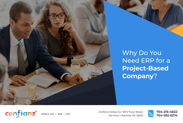 Why Do You Need ERP for a Project-Based Company?