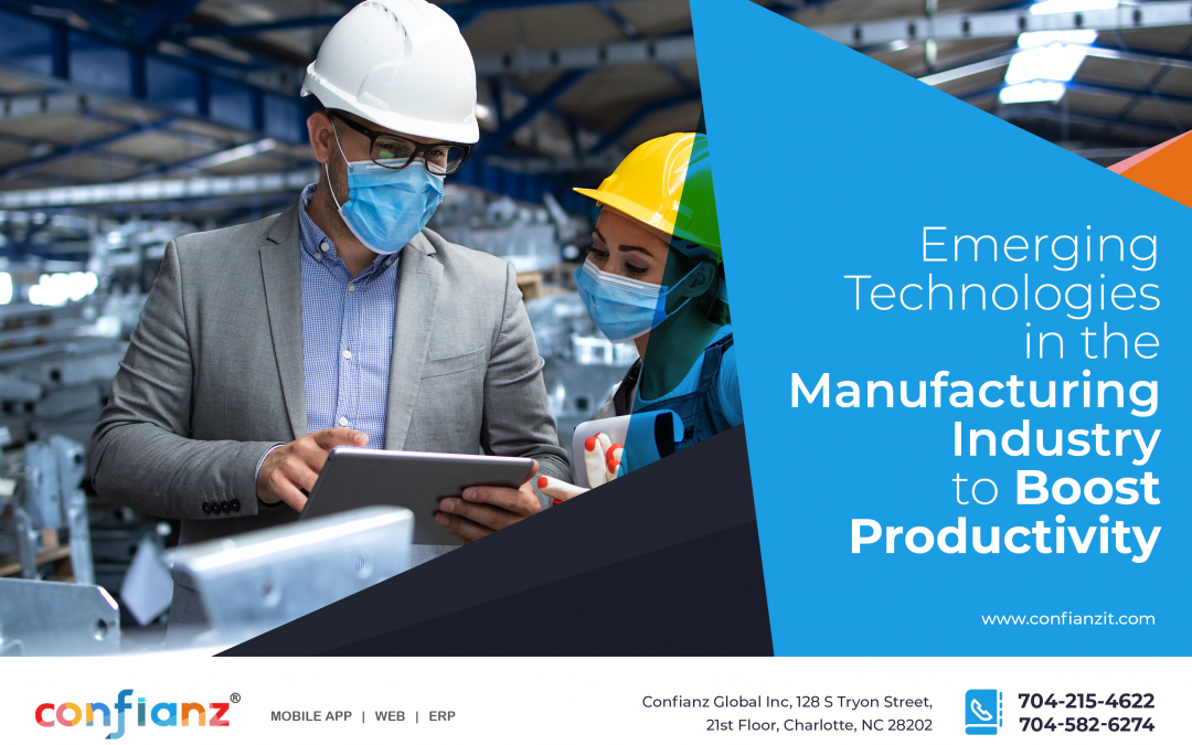 Emerging Technologies in the Manufacturing Industry to Boost Productivity