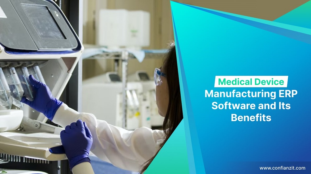Medical Device Manufacturing ERP Software