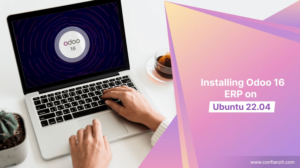 A Step-by-Step Guide to Install Odoo 16 ERP on Ubuntu 22.04