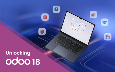 What is New in Odoo 18: Overview of Features and Highlights