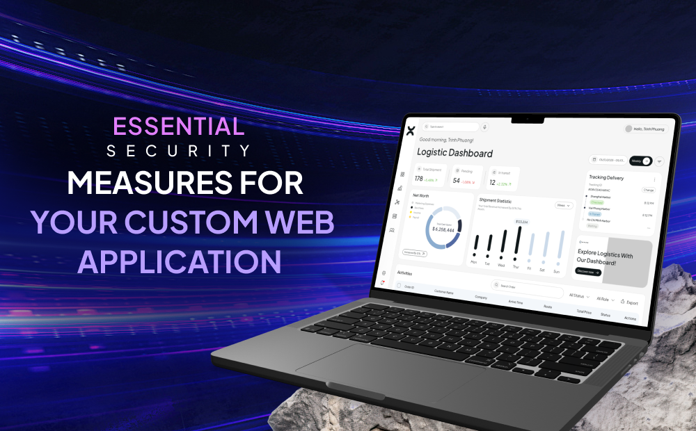 Essential Security Measures for Your Custom Web Application